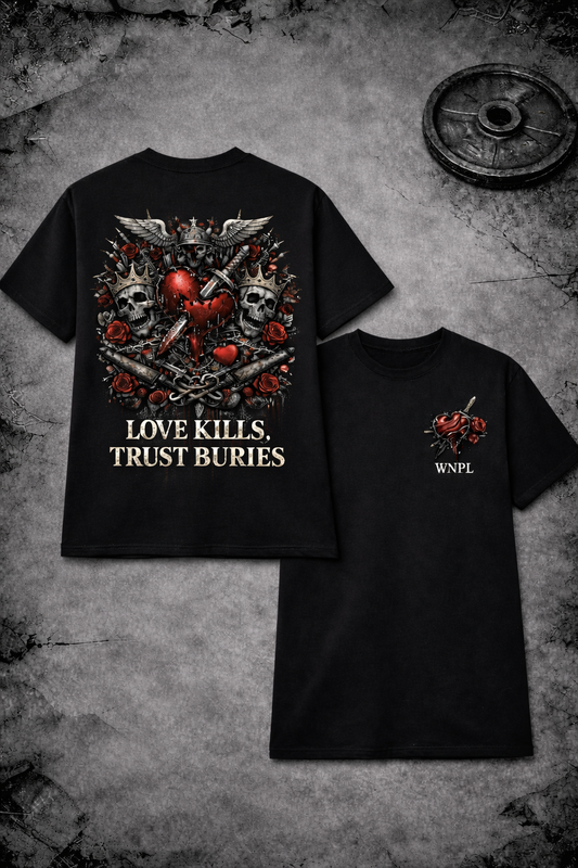 Love Kills T-Shirt